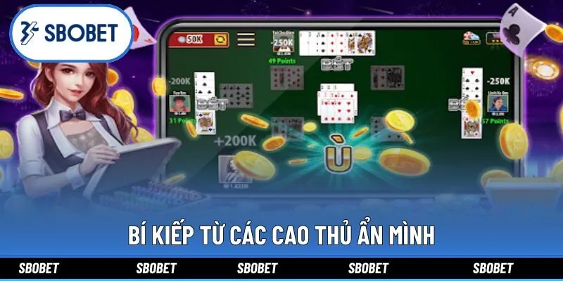 Bí kiếp từ các cao thủ ẩn mình